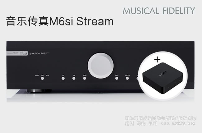 ����(l��)���� Musical Fidelity M6SI STREAM,��ý�w����(l��)ϵ�y(t��ng)
